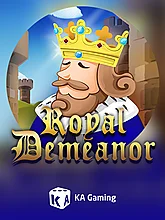 Royal Demeanor